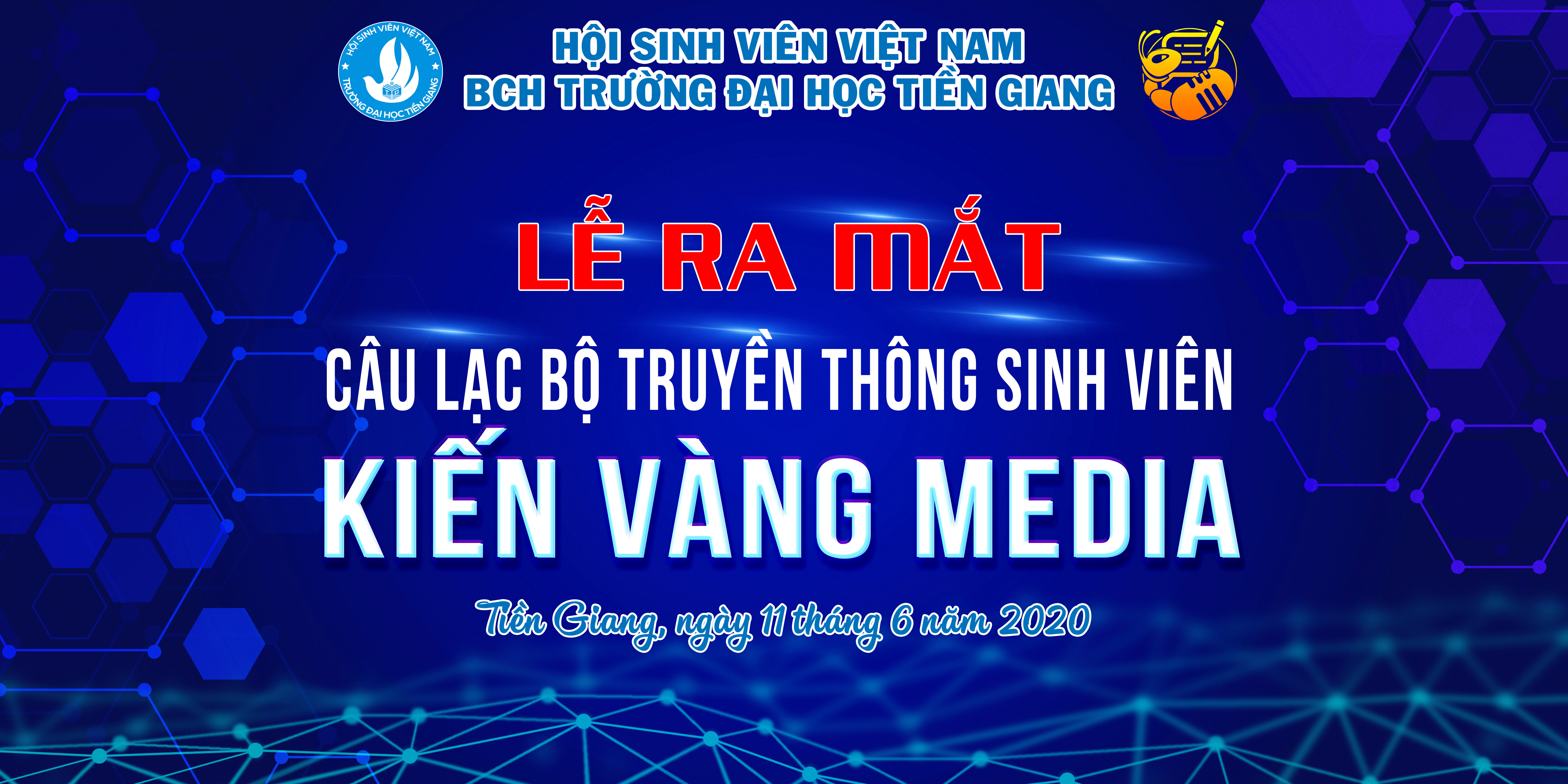 Hội Sinh viên Việt Nam Trường Đại học Tiền Giang: Ra mắt CLB Truyền thông sinh viên Kiến Vàng Media